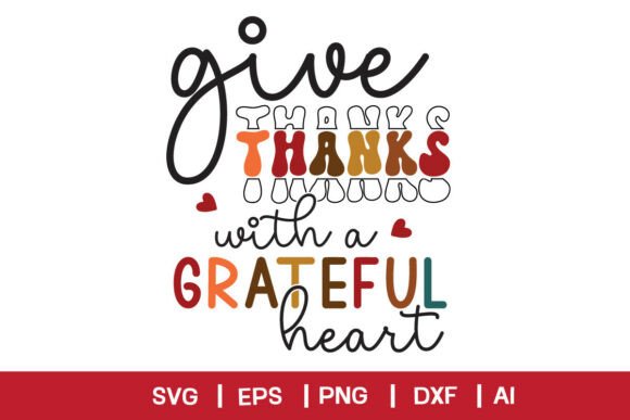 Give Thanks with a Grateful Heart