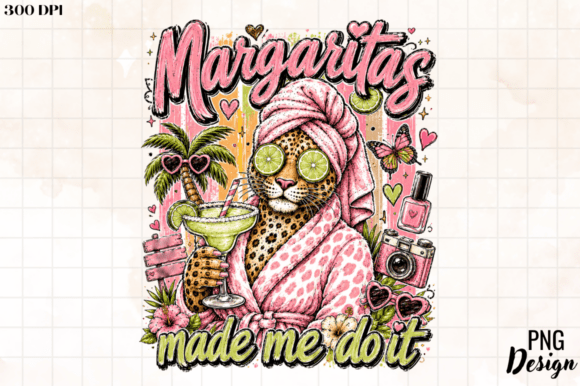Margaritas Made Me Do It Leopard Png: A Strategic Design for Creative Projects