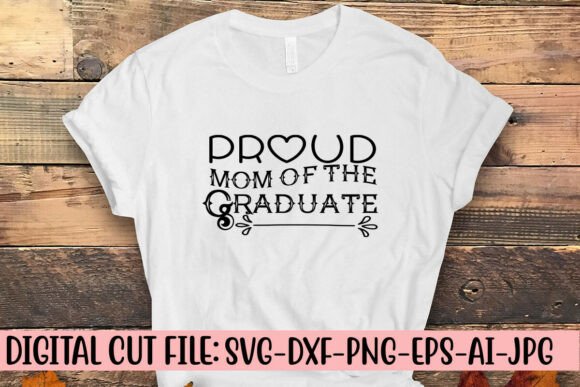 Proud Mom of the Graduate SVG
