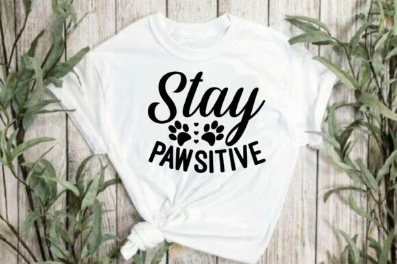 Stay Pawsitive and Dog Svg Design: A Creative Resource for Modern Creators